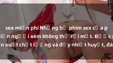 sex miễn phí Những bộ phim sex của phụ nữ lớn tuổi khiến người xem không thể rời mắt. Được sản xuất chất lượng và đầy nhiệt huyết, đáng xem và trải nghiệm.