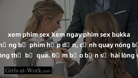 xem phim sex Xem ngay phim sex bukkake hàng đầu với những bộ phim hấp dẫn, cảnh quay nóng bỏng không thể bỏ qua. Đảm bảo bạn sẽ hài lòng với trải nghiệm mới lạ này!