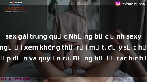 sex gái trung quốc Những bức ảnh sexy tá gợi cảm khiến người xem không thể rời mắt, đầy sức hấp dẫn và quyến rũ. Đừng bỏ lỡ các hình ảnh nóng bỏng này!